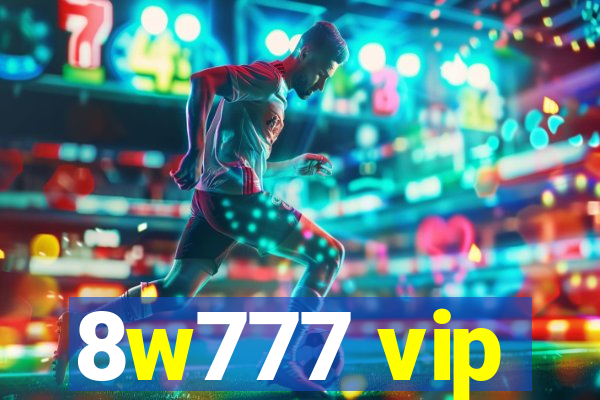 8w777 vip